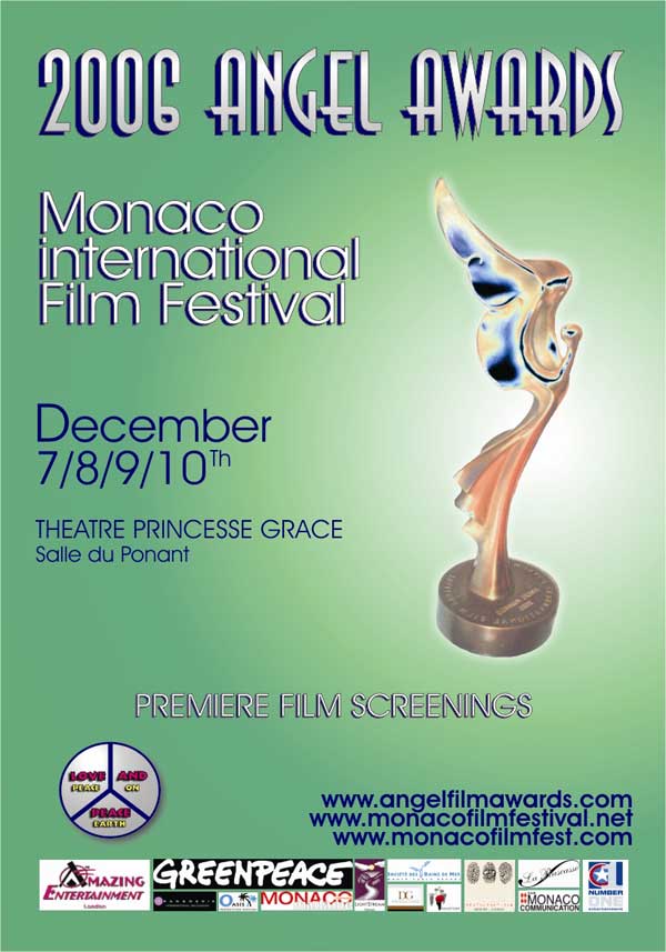 2006 ANGEL AWARDS - Monaco International Film Festival